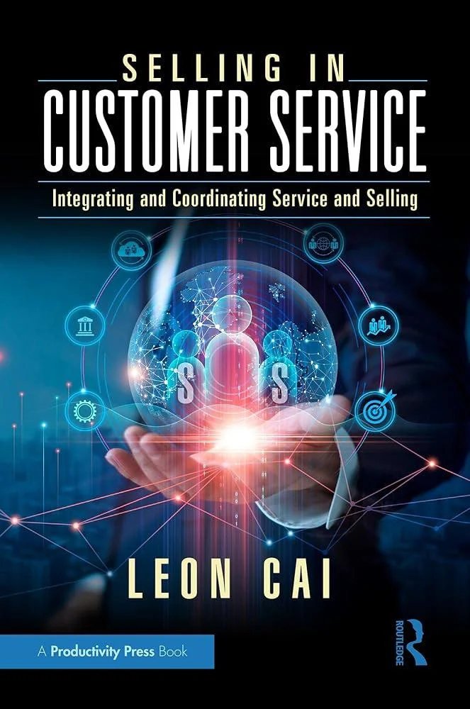 Selling in Customer Service : Integrating and Coordinating Service and Selling