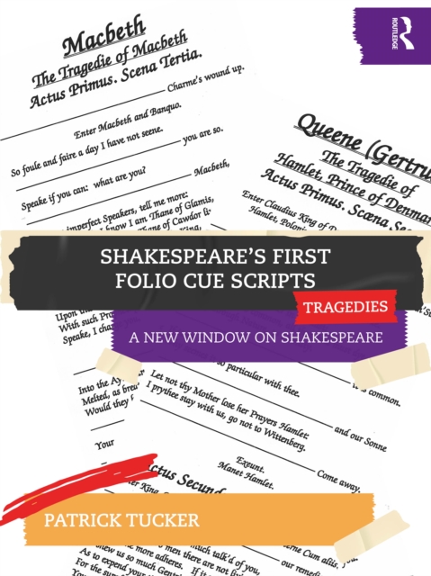 Shakespeare’s First Folio Cue Scripts – Tragedies