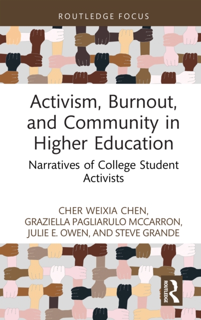 Activism, Burnout, and Community in Higher Education