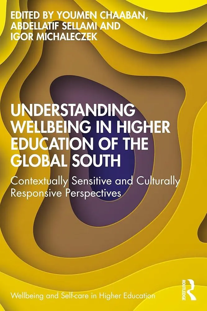 Understanding Wellbeing in Higher Education of the Global South