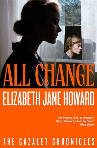 All Change : The Heartwarming Conclusion to the Beloved Historical Series