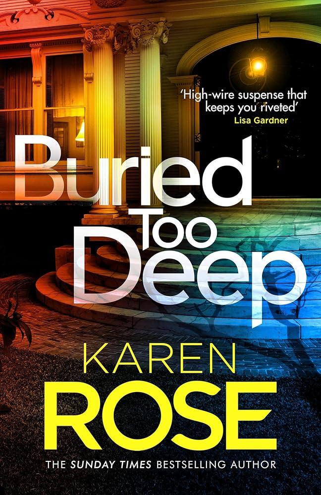 Buried Too Deep : dark secrets come to light in this gripping new thriller