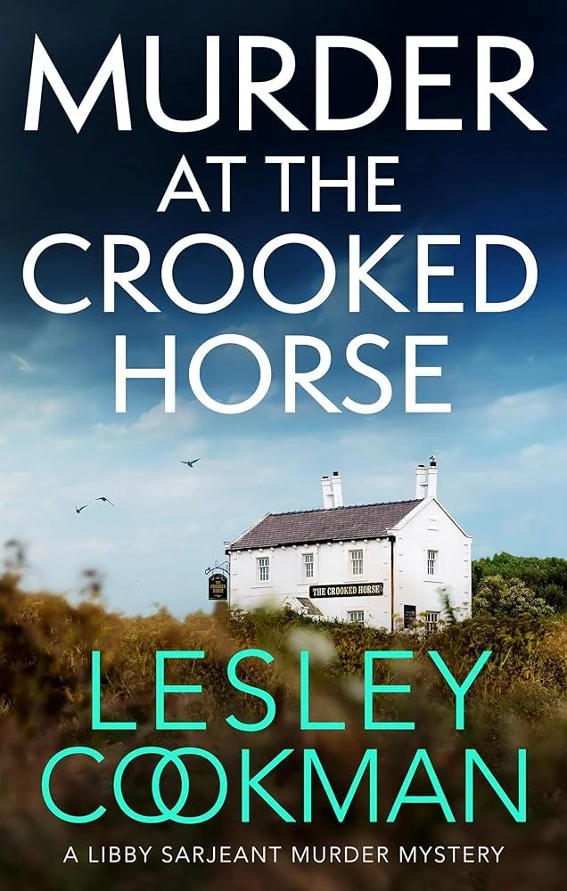 Murder at the Crooked Horse : A gripping whodunnit set in the English countryside