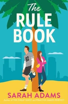 The Rule Book : The highly anticipated follow up to the TikTok sensation, THE CHEAT SHEET!