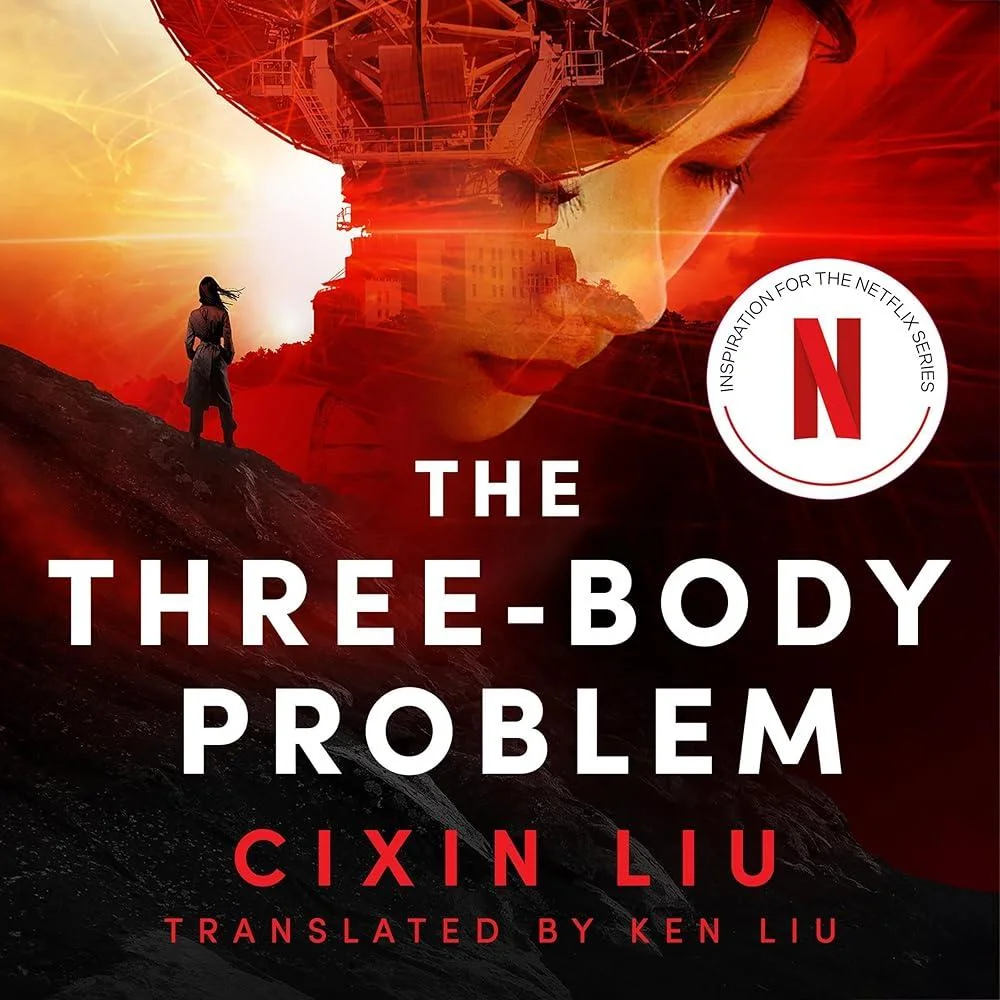 The Three-Body Problem : Now a major Netflix series