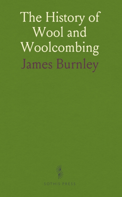 History of Wool and Woolcombing