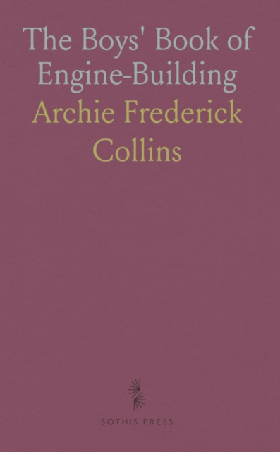 Boys' Book of Engine-Building
