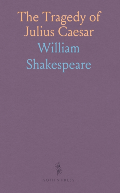 Tragedy of Julius Caesar