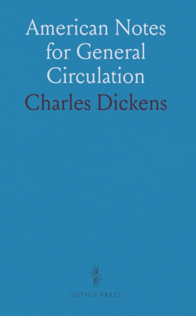 American Notes for General Circulation