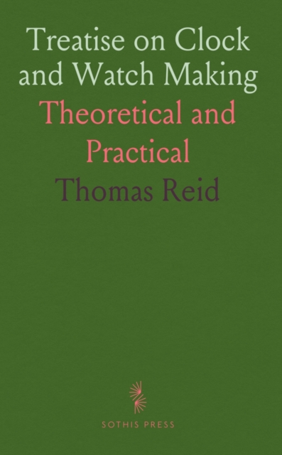 Treatise on Clock and Watch Making