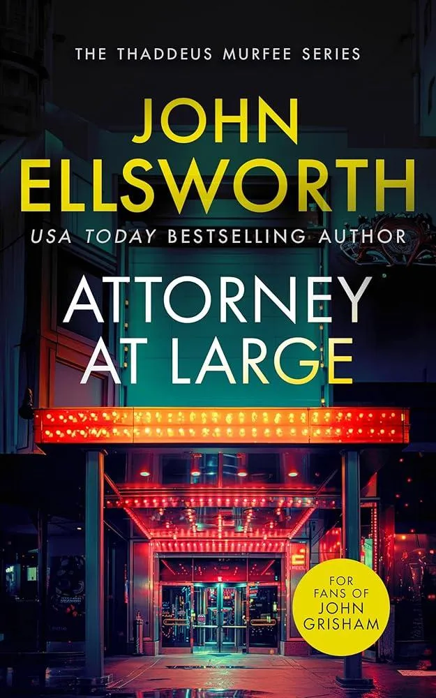 Attorney at Large : A page-turning legal thriller