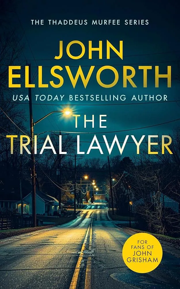 The Trial Lawyer : A page-turning legal thriller