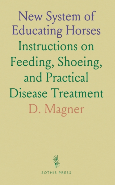 New System of Educating Horses