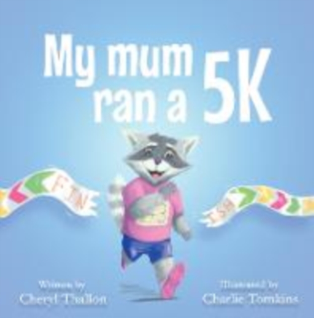 My mum ran a 5K