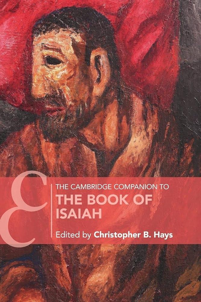 The Cambridge Companion to the Book of Isaiah