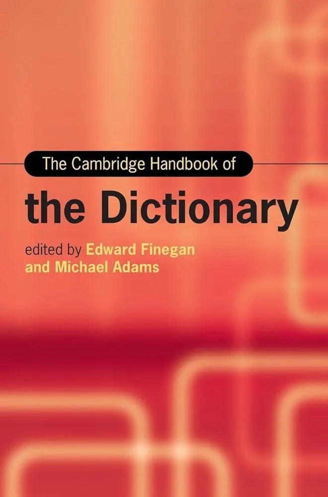 The Cambridge Handbook of the Dictionary