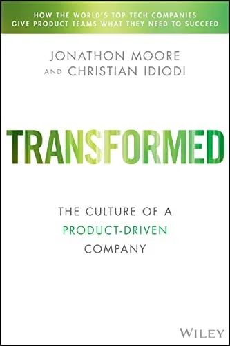 Transformed : Moving to the Product Operating Model