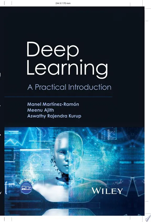 Deep Learning : A Practical Introduction