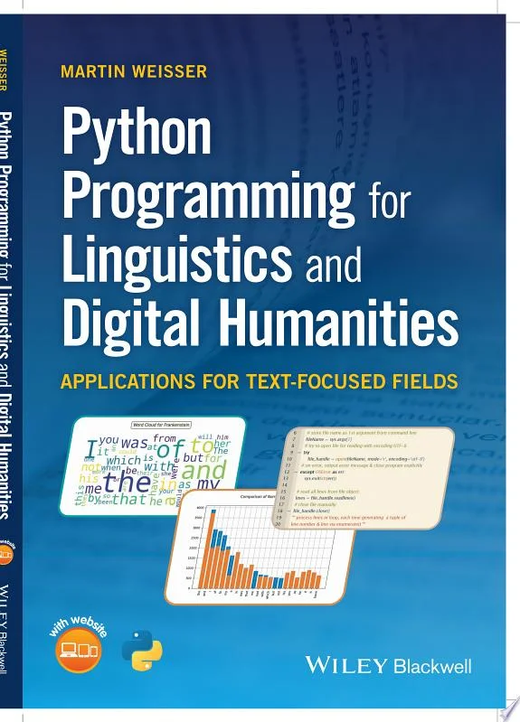 Python Programming for Linguistics and Digital Humanities : Applications for Text-Focused Fields