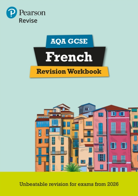 Pearson Revise AQA GCSE French Revision Workbook - for 2026, 2027 exams
