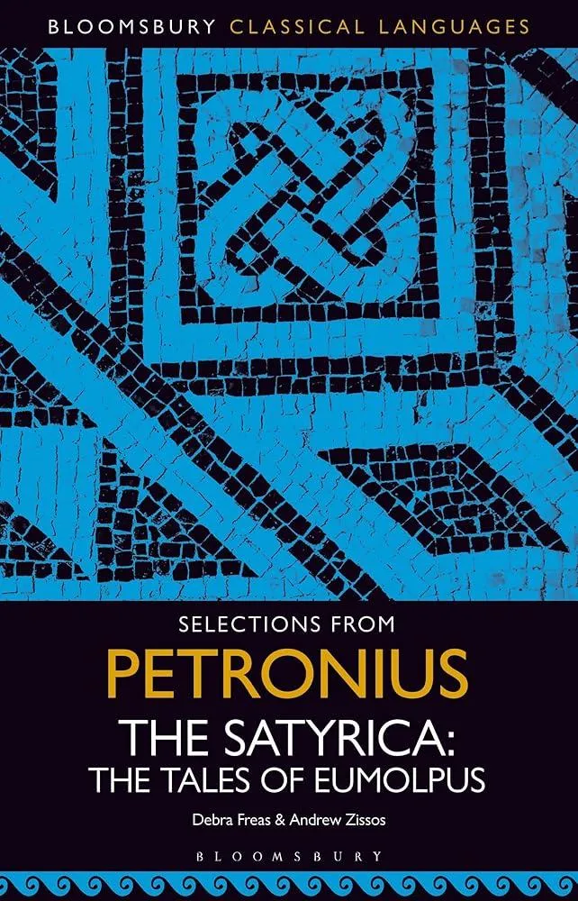 Selections from Petronius, The Satyrica : The Tales of Eumolpus