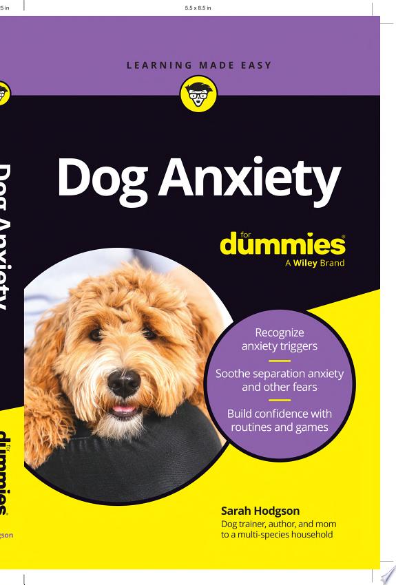 Dog Anxiety For Dummies