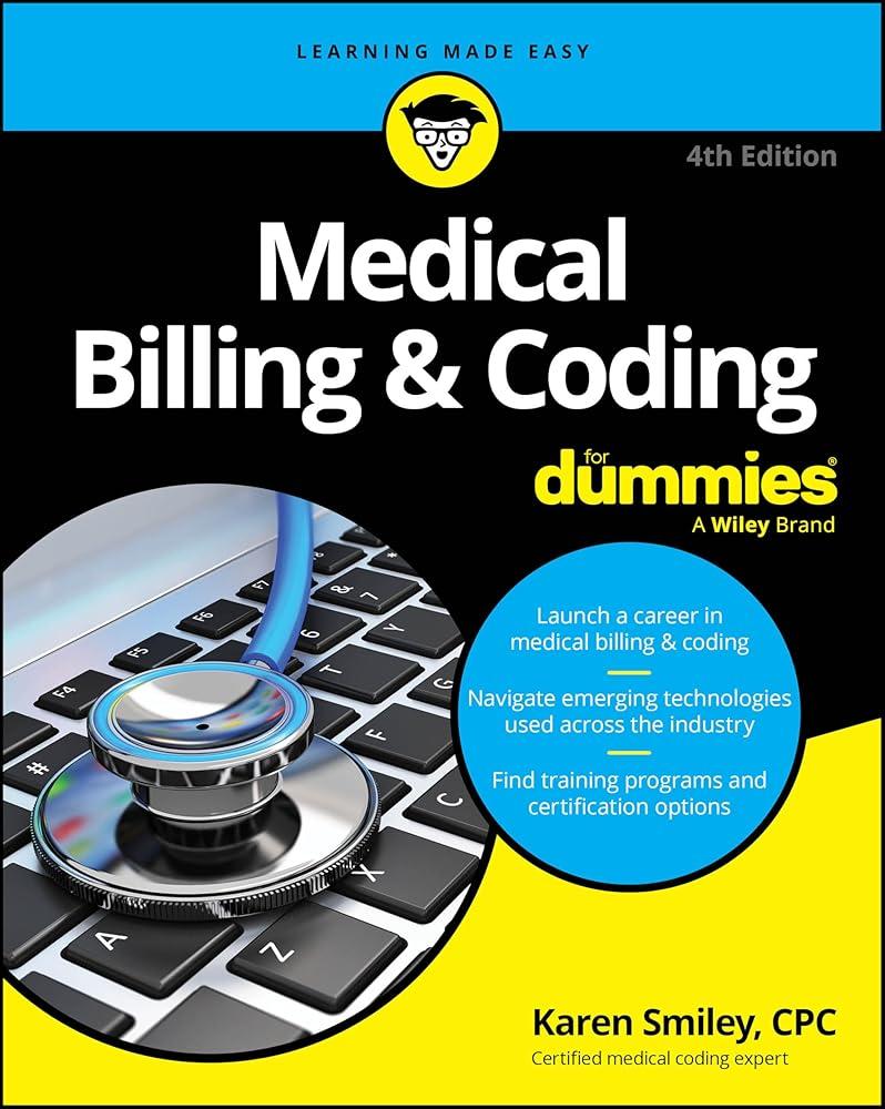 Medical Billing & Coding For Dummies