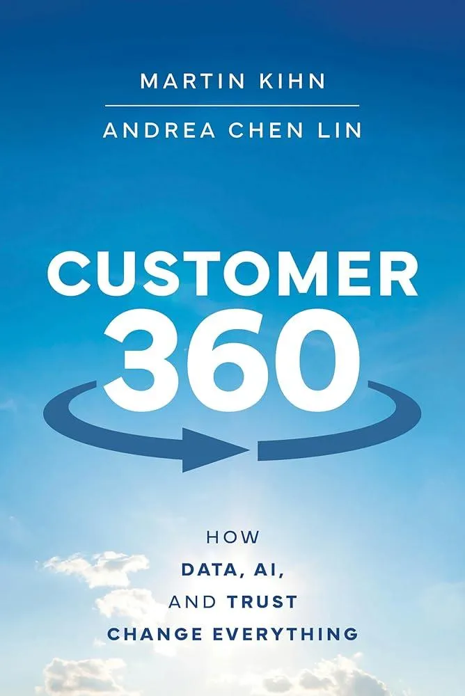 Customer 360 : How Data, AI, and Trust Change Everything