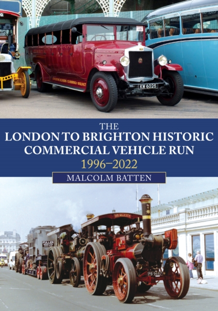 The London to Brighton Historic Commercial Vehicle Run