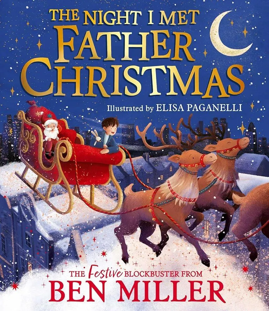 The Night I Met Father Christmas : The perfect festive family gift from the King of Christmas