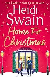 Home for Christmas : The most heart-warming and cosy festive story to curl up with this Christmas