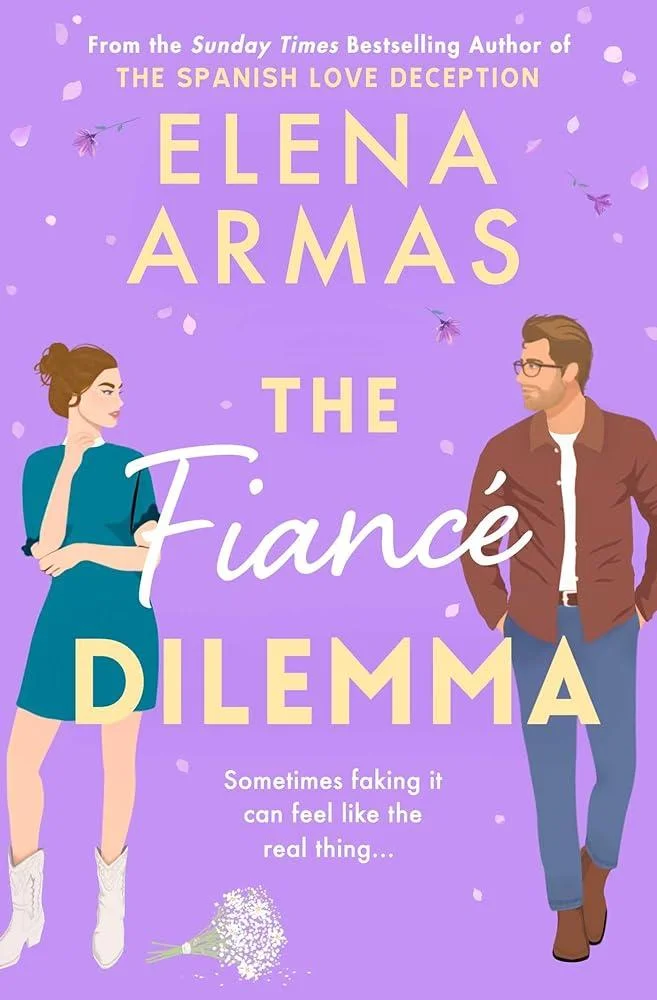 The Fiance Dilemma : From the bestselling author of The Spanish Love Deception