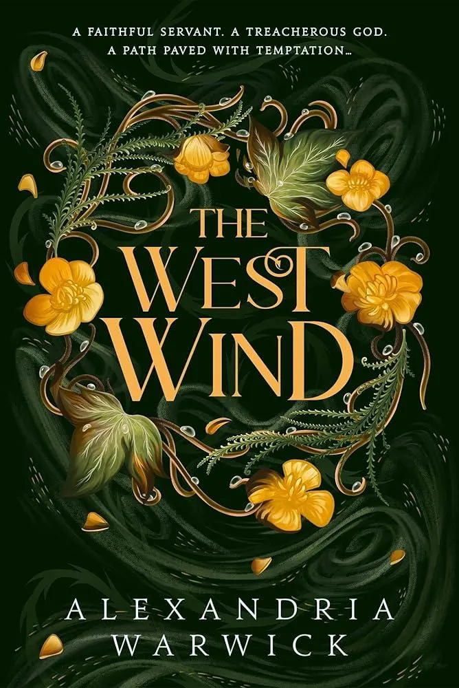 The West Wind : the enchanting second book in the hot TikTok romantasy series The Four Winds : 2