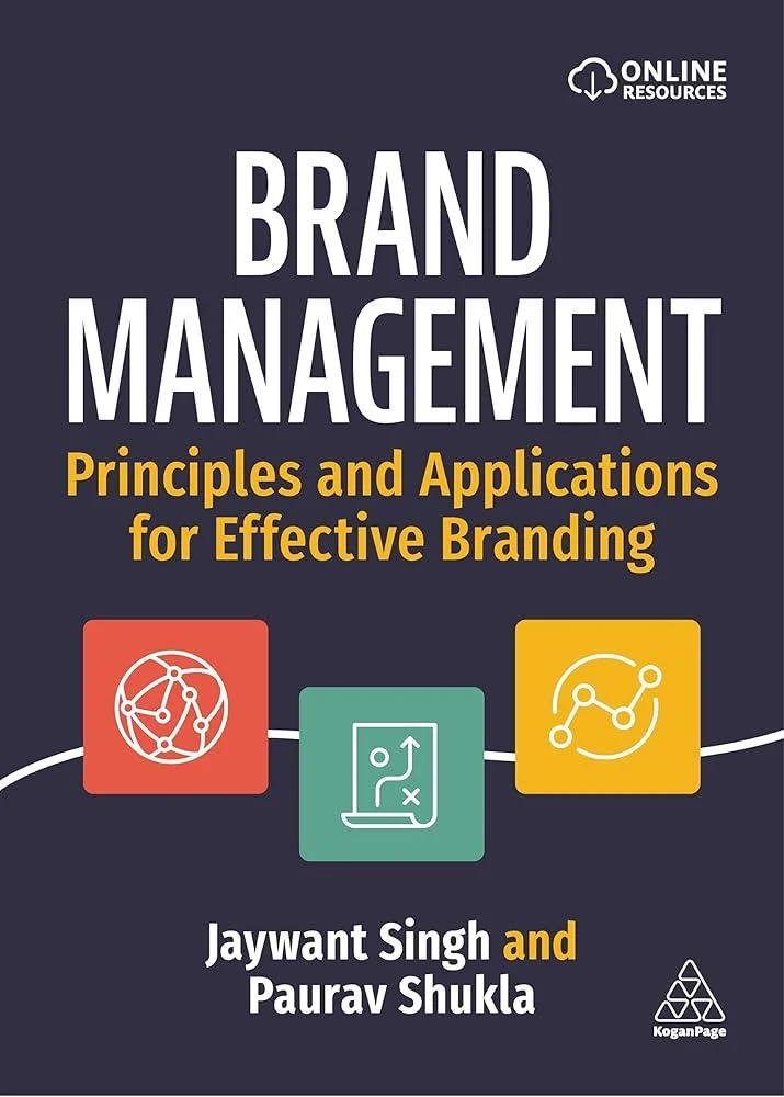 Brand Management : Principles and Applications for Effective Branding