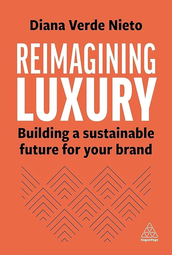 Reimagining Luxury : Building a Sustainable Future for your Brand