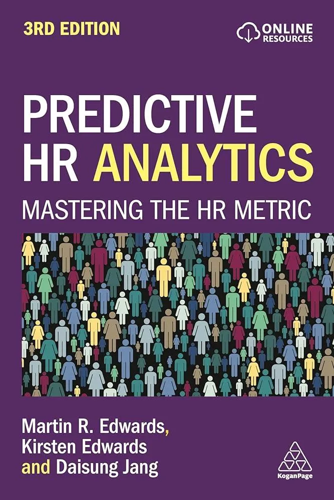 Predictive HR Analytics : Mastering the HR Metric