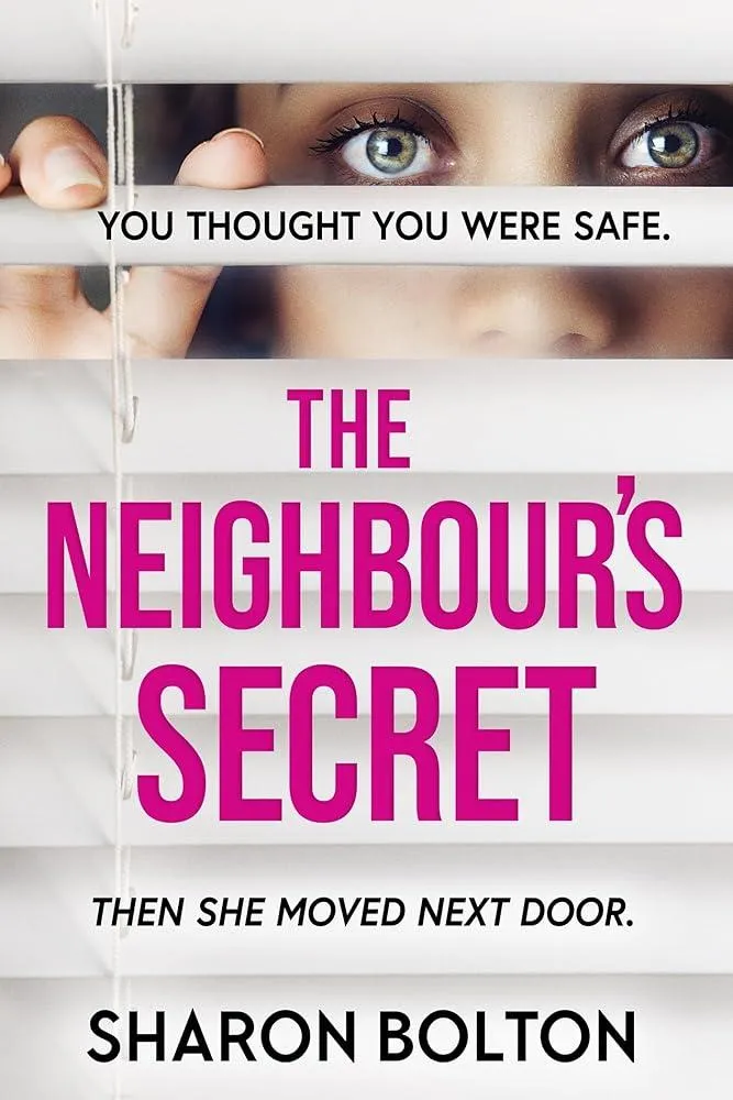 The Neighbour's Secret : The perfect autumn thriller novel to curl up with and read late into the night