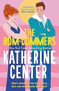 The Rom-Commers : The instant New York Times bestseller!