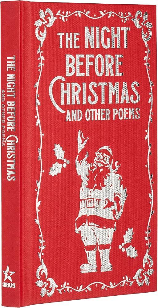 The Night Before Christmas and Other Poems