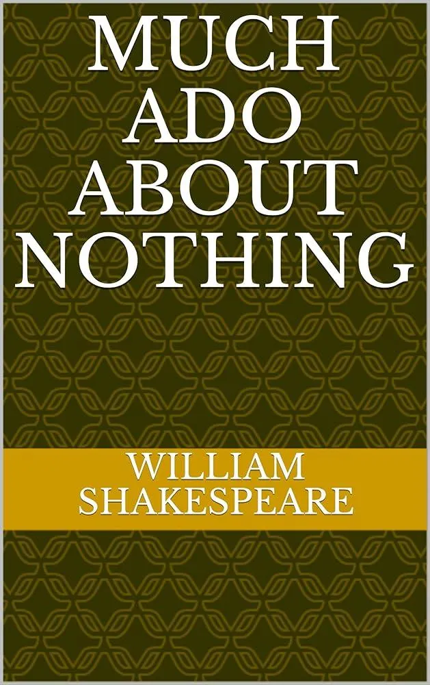 Much Ado About Nothing