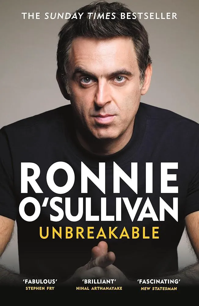 Unbreakable : The Instant Sunday Times Bestseller 'Reading this is like watching an O'Sullivan Break' Stephen Fry