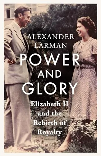Power and Glory - As seen on Channel 4’s Edward vs George