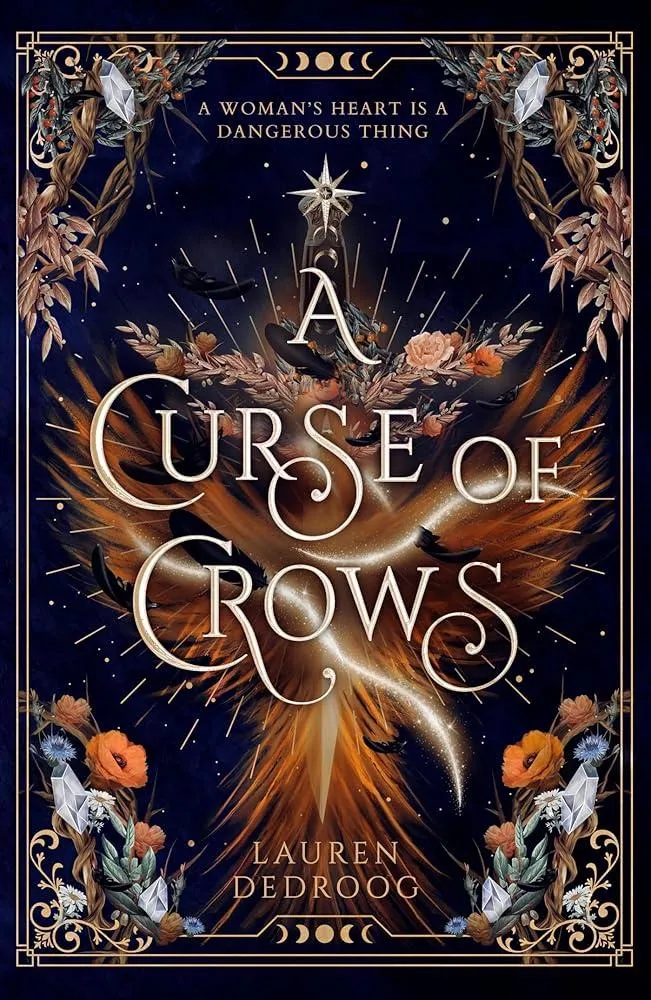 A Curse of Crows : The internationally acclaimed romantasy with a female villain origin story