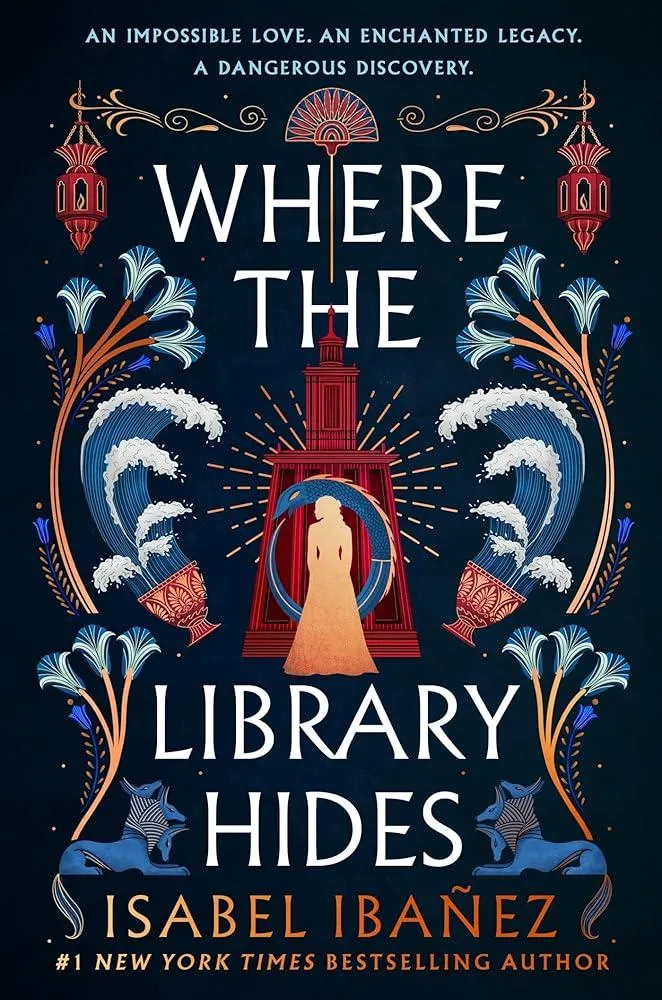 Where the Library Hides : the achingly romantic, lush sequel to What the River Knows