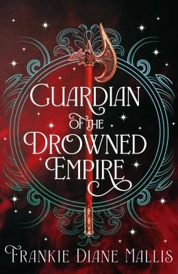 Guardian of the Drowned Empire : the second book in the Drowned Empire romantasy series