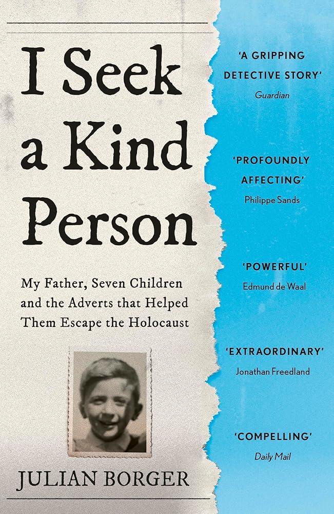 I Seek a Kind Person : My Father, Seven Children and the Adverts that Helped Them Escape the Holocaust