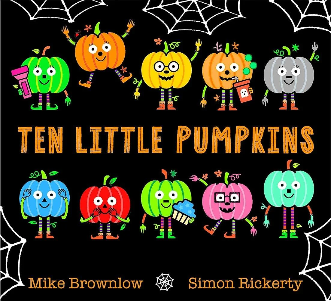 Ten Little Pumpkins : The perfect picture book for Halloween