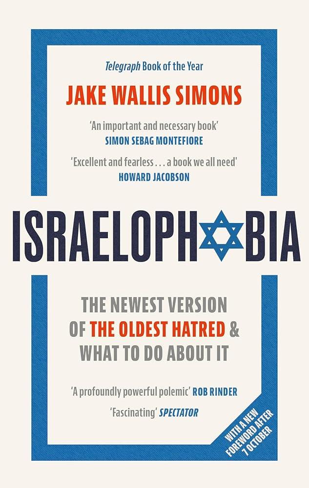 Israelophobia : The Newest Version of the Oldest Hatred and What To Do About It