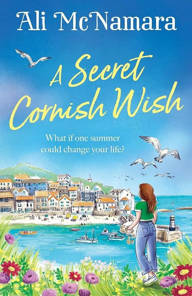 A Secret Cornish Wish : the brand-new escapist summer romance set on the beautiful Cornish shores