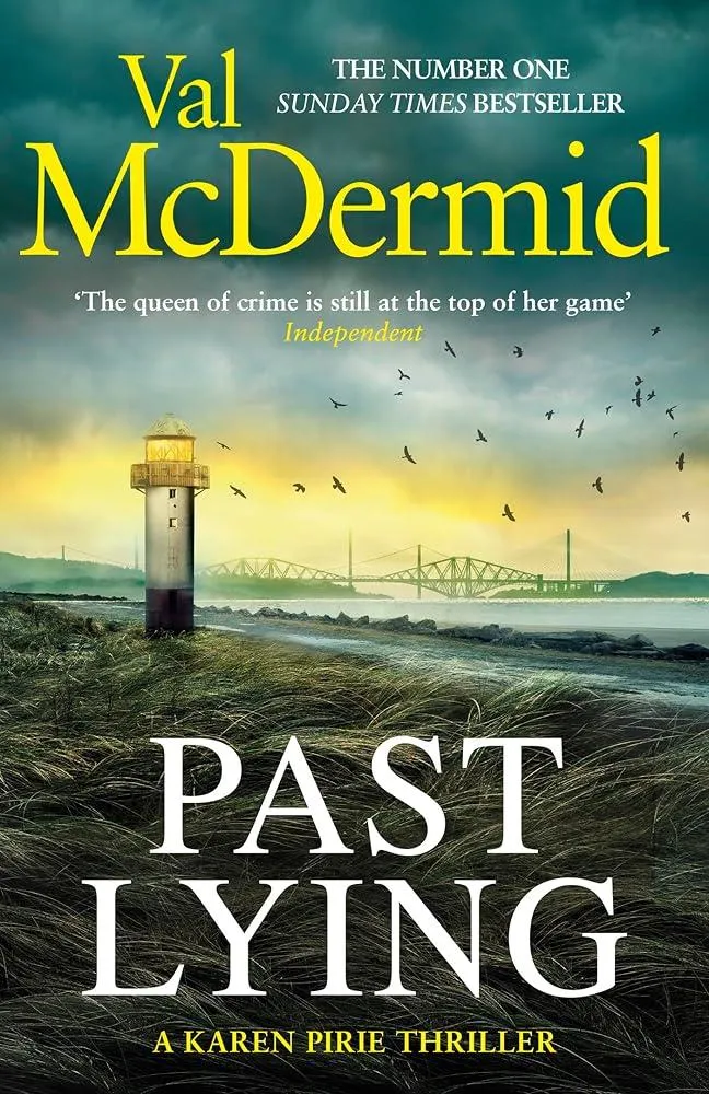 Past Lying : The twisty new Karen Pirie thriller, now a major ITV series